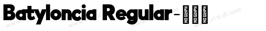 Batyloncia Regular字体转换